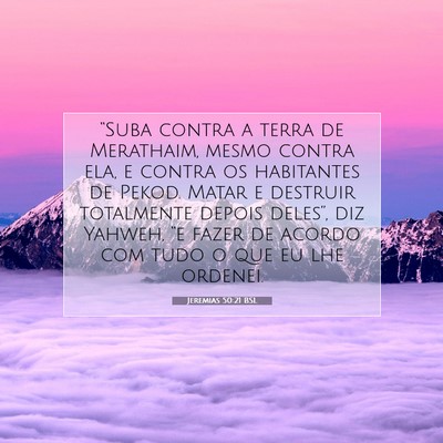 Picture 07 - Jeremias 50:21 BSL - “Suba contra a terra de Merathaim, mesmo contra - Bible Verse Picture