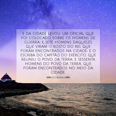 Picture 07 - Jeremias 52:25 BSL - e da cidade levou um oficial que foi colocado - Bible Verse Picture