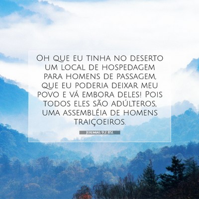 Picture 07 - Jeremias 9:2 BSL - Oh que eu tinha no deserto um local de hospedagem - Bible Verse Picture