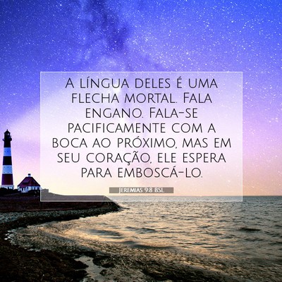 Picture 07 - Jeremias 9:8 BSL - A língua deles é uma flecha mortal. Fala - Bible Verse Picture