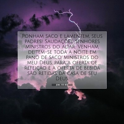 Picture 07 - Joel 1:13 BSL - Ponham saco e lamentem, seus padres! Saudações, - Bible Verse Picture
