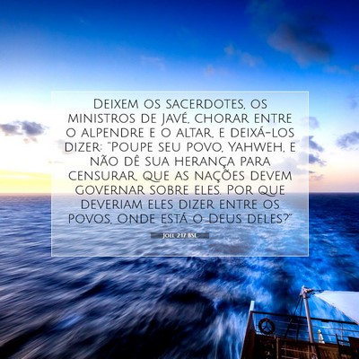 Picture 07 - Joel 2:17 BSL - Deixem os sacerdotes, os ministros de Javé, - Bible Verse Picture