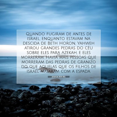 Picture 07 - Joshua 10:11 BSL - Quando fugiram de antes de Israel, enquanto - Bible Verse Picture