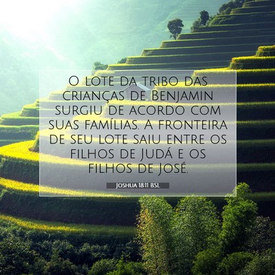 Picture 07 - Joshua 18:11 BSL - O lote da tribo das crianças de Benjamin surgiu - Bible Verse Picture