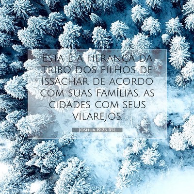 Picture 07 - Joshua 19:23 BSL - Esta é a herança da tribo dos filhos de - Bible Verse Picture