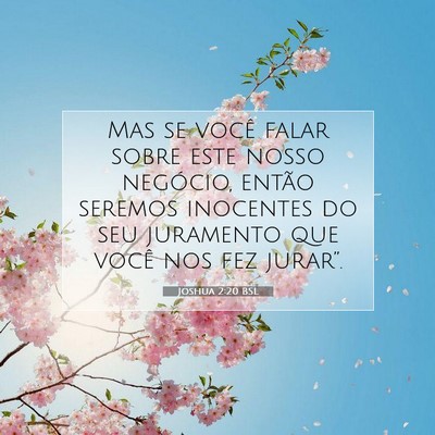 Picture 07 - Joshua 2:20 BSL - Mas se você falar sobre este nosso negócio, - Bible Verse Picture