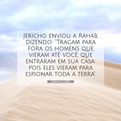 Picture 07 - Joshua 2:3 BSL - Jericho enviou a Rahab, dizendo: “Tragam para - Bible Verse Picture