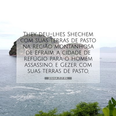 Picture 07 - Joshua 21:21 BSL - They deu-lhes Shechem com suas terras de pasto na - Bible Verse Picture