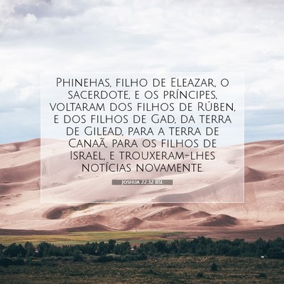 Picture 07 - Joshua 22:32 BSL - Phinehas, filho de Eleazar, o sacerdote, e os - Bible Verse Picture