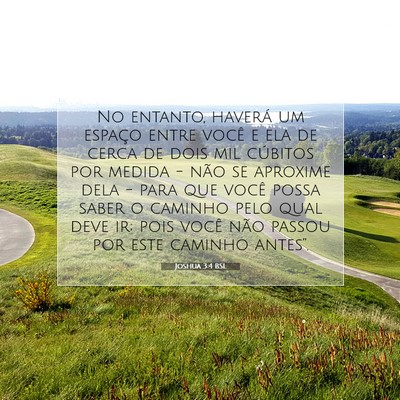Picture 07 - Joshua 3:4 BSL - No entanto, haverá um espaço entre você e ela - Bible Verse Picture