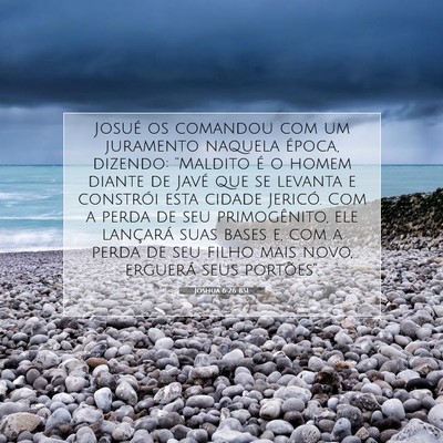 Picture 07 - Joshua 6:26 BSL - Josué os comandou com um juramento naquela - Bible Verse Picture