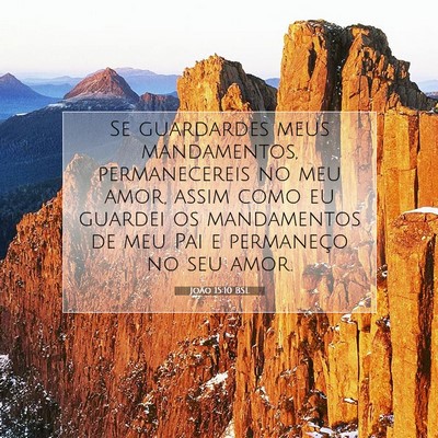 Picture 07 - João 15:10 BSL - Se guardardes meus mandamentos, permanecereis no - Bible Verse Picture