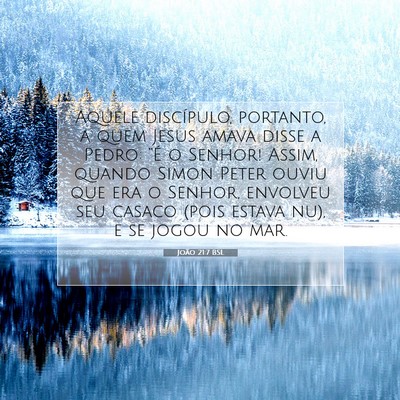 Picture 07 - João 21:7 BSL - Aquele discípulo, portanto, a quem Jesus amava - Bible Verse Picture