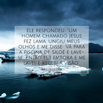 Picture 07 - João 9:11 BSL - Ele respondeu: “Um homem chamado Jesus fez - Bible Verse Picture