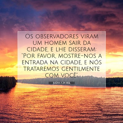 Picture 07 - Juízes 1:24 BSL - Os observadores viram um homem sair da cidade, e - Bible Verse Picture