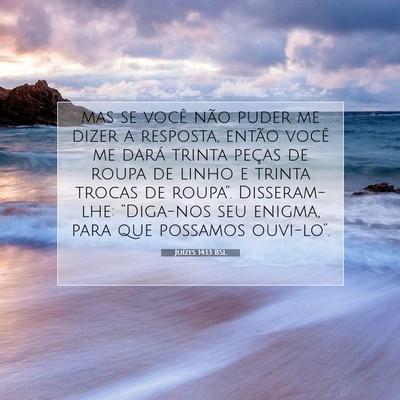 Picture 07 - Juízes 14:13 BSL - mas se você não puder me dizer a resposta, - Bible Verse Picture