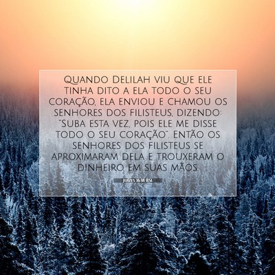 Picture 07 - Juízes 16:18 BSL - Quando Delilah viu que ele tinha dito a ela todo - Bible Verse Picture