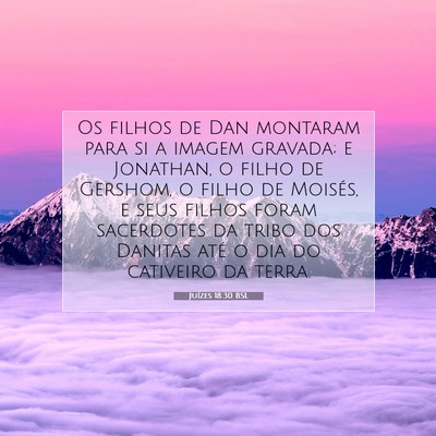 Picture 07 - Juízes 18:30 BSL - Os filhos de Dan montaram para si a imagem - Bible Verse Picture