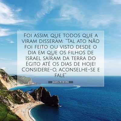 Picture 07 - Juízes 19:30 BSL - Foi assim, que todos que a viram disseram: “Tal - Bible Verse Picture