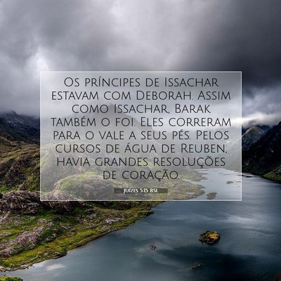 Picture 07 - Juízes 5:15 BSL - Os príncipes de Issachar estavam com Deborah. - Bible Verse Picture