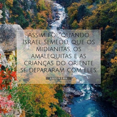 Picture 07 - Juízes 6:3 BSL - Assim foi, quando Israel semeou, que os - Bible Verse Picture
