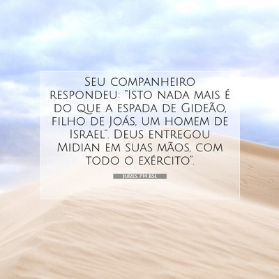Picture 07 - Juízes 7:14 BSL - Seu companheiro respondeu: “Isto nada mais é - Bible Verse Picture
