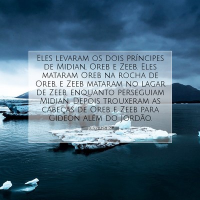 Picture 07 - Juízes 7:25 BSL - Eles levaram os dois príncipes de Midian, Oreb e - Bible Verse Picture
