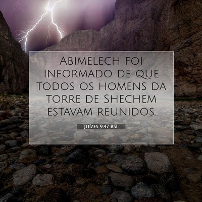 Picture 07 - Juízes 9:47 BSL - Abimelech foi informado de que todos os homens da - Bible Verse Picture