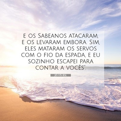 Picture 07 - Jó 1:15 BSL - e os Sabeanos atacaram, e os levaram embora. Sim, - Bible Verse Picture