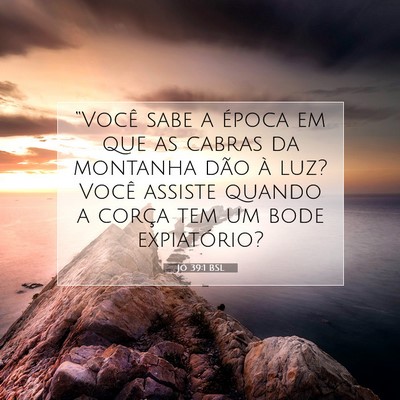 Picture 07 - Jó 39:1 BSL - “Você sabe a época em que as cabras da - Bible Verse Picture