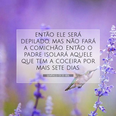Picture 07 - Levítico 13:33 BSL - então ele será depilado, mas não fará a - Bible Verse Picture