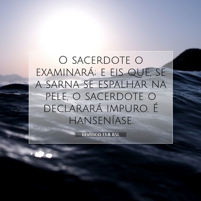Picture 07 - Levítico 13:8 BSL - O sacerdote o examinará; e eis que, se a sarna - Bible Verse Picture