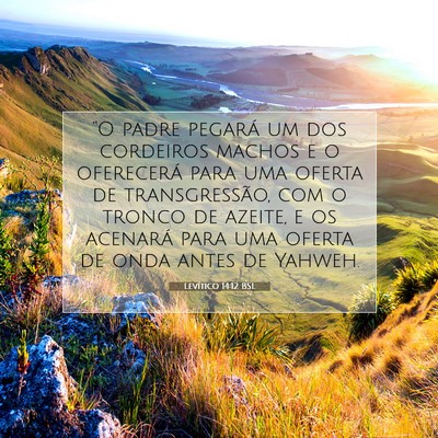 Picture 07 - Levítico 14:12 BSL - “O padre pegará um dos cordeiros machos e o - Bible Verse Picture