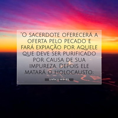 Picture 07 - Levítico 14:19 BSL - “O sacerdote oferecerá a oferta pelo pecado e - Bible Verse Picture