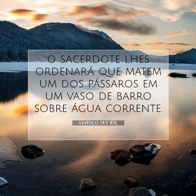 Picture 07 - Levítico 14:5 BSL - o sacerdote lhes ordenará que matem um dos - Bible Verse Picture