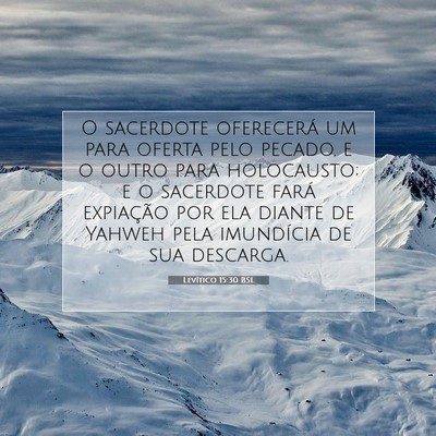 Picture 07 - Levítico 15:30 BSL - O sacerdote oferecerá um para oferta pelo - Bible Verse Picture