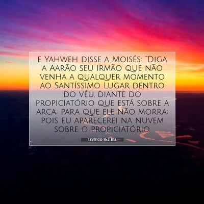 Picture 07 - Levítico 16:2 BSL - e Yahweh disse a Moisés: “Diga a Aarão seu - Bible Verse Picture