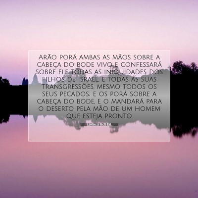 Picture 07 - Levítico 16:21 BSL - Arão porá ambas as mãos sobre a cabeça do - Bible Verse Picture