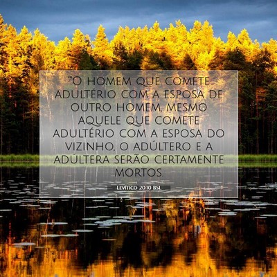 Picture 07 - Levítico 20:10 BSL - “'O homem que comete adultério com a esposa de - Bible Verse Picture