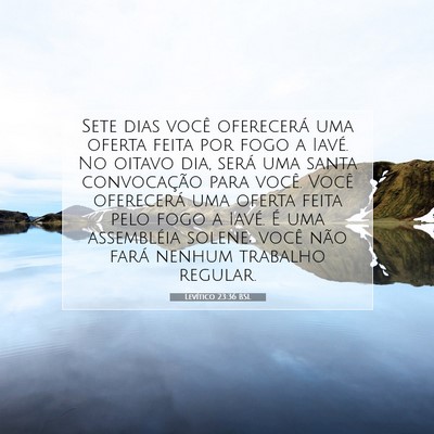 Picture 07 - Levítico 23:36 BSL - Sete dias você oferecerá uma oferta feita por - Bible Verse Picture