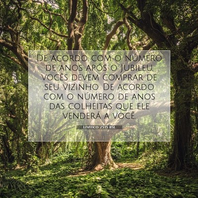 Picture 07 - Levítico 25:15 BSL - De acordo com o número de anos após o Jubileu, - Bible Verse Picture