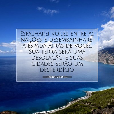Picture 07 - Levítico 26:33 BSL - Espalharei vocês entre as nações, e - Bible Verse Picture