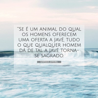 Picture 07 - Levítico 27:9 BSL - “'Se é um animal do qual os homens oferecem - Bible Verse Picture