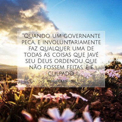 Picture 07 - Levítico 4:22 BSL - “'Quando um governante peca, e - Bible Verse Picture