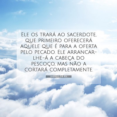 Picture 07 - Levítico 5:8 BSL - Ele os trará ao sacerdote, que primeiro - Bible Verse Picture