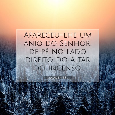 Picture 07 - Lucas 1:11 BSL - Apareceu-lhe um anjo do Senhor, de pé no lado - Bible Verse Picture