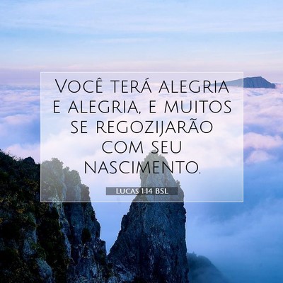 Picture 07 - Lucas 1:14 BSL - Você terá alegria e alegria, e muitos se - Bible Verse Picture