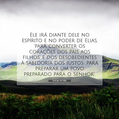 Picture 07 - Lucas 1:17 BSL - Ele irá diante dele no espírito e no poder de - Bible Verse Picture