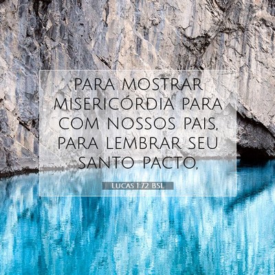 Picture 07 - Lucas 1:72 BSL - para mostrar misericórdia para com nossos pais, - Bible Verse Picture