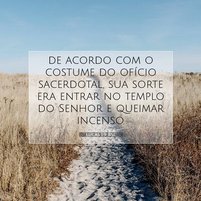 Picture 07 - Lucas 1:9 BSL - de acordo com o costume do ofício sacerdotal, - Bible Verse Picture